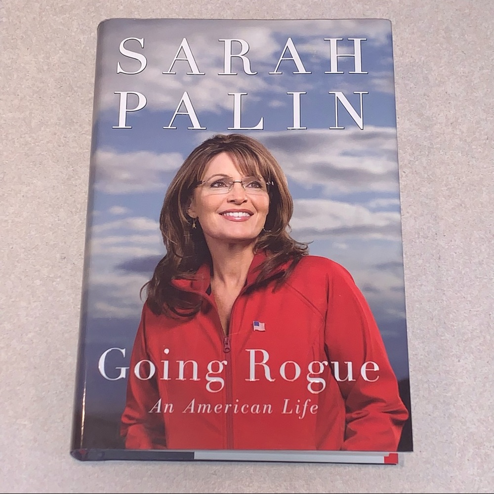 Going Rogue Sarah Palin Hardcover Book // Biography, Politics, Memoir